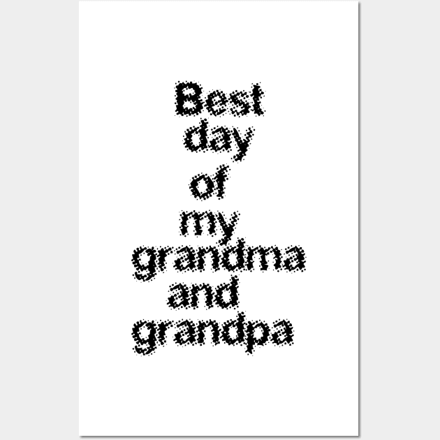 Best day of my grandma and grandpa Wall Art by sarahnash